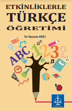 ETKİNLİKLERLE TÜRKÇE ÖĞRETİMİ